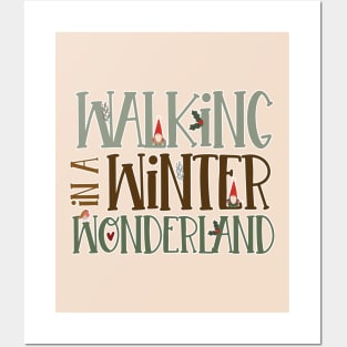 Walking in a Winter Wonderland Posters and Art